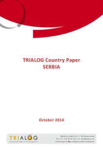 TRIALOG Country Paper SERBIA October 2014  Serbia Country Paper