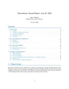 Bioconductor Annual Report, June 25, 2016 Martin Morgan Roswell Park Cancer Institute 23 June, 2016  Contents