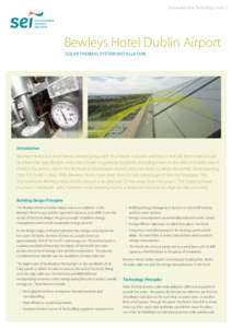 Renewable Heat Technology Study 3  Bewleys Hotel Dublin Airport SOLAR THERMAL SYSTEM INSTALLATION  Introduction