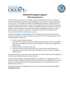 CIGLR ECO Program Support 2018 Funding Requests CIGLR is offering six (6) awards of up to $2,000 to support undergraduate, graduate, or comparable research assistants who incorporate a political engagement, communication