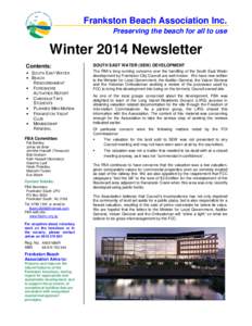 Frankston Beach Association Inc. Preserving the beach for all to use Winter 2014 Newsletter Contents: