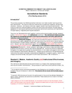 ACCREDITING COMMISSION FOR COMMUNITY AND JUNIOR COLLEGES Western Association of Schools and Colleges Accreditation Standards (First Reading January 2014)