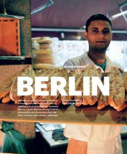 global roaming  GLOBAL ROAMING BERLIN Germany’s capital of cool is home to