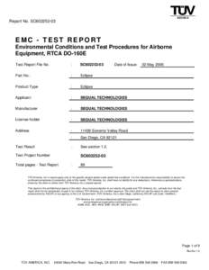 Report No. SC602252-03  EMC - TEST REPORT Environmental Conditions and Test Procedures for Airborne Equipment, RTCA DO-160E Test Report File No.