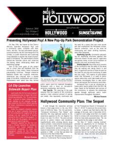 Summer, 2016 Vol. 19 Issue 2 www.onlyinhollywood.org news from the &