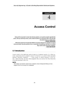 Security Engineering: A Guide to Building Dependable Distributed Systems  C H A P TE R 4 Access Control