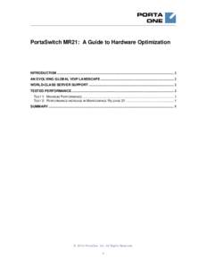 PortaSwitch MR21: A Guide to Hardware Optimization  INTRODUCTION ......................................................................................................................................... 2 AN EVOLVING GLO