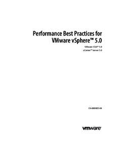 Performance Best Practices for VMware vSphere™ 5.0 VMware ESXi™ 5.0 vCenter™ Server 5.0  EN