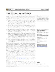 FAPRI‐MU Bulletin #08‐15  April 14, 2015 April 2015 U.S. Crop Price Update USDA’s  annual  Prospective  Plantings  report  and  other  new  information