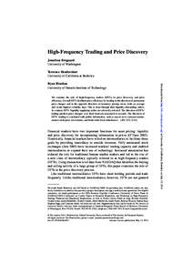 High-Frequency Trading and Price Discovery Jonathan Brogaard University of Washington Terrence Hendershott University of California at Berkeley
