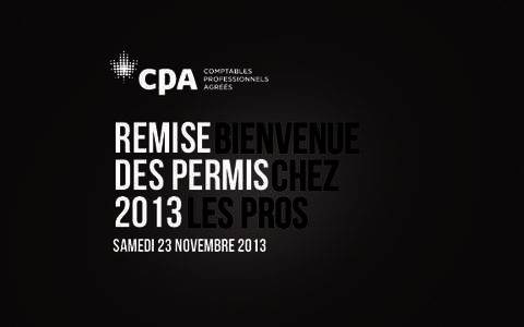 REMISE bienvenue DES PERMIS chez 2013 les pros samedi 23 novembre 2013