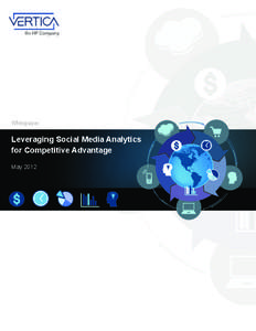 Whitepaper  Leveraging Social Media Analytics for Competitive Advantage May 2012