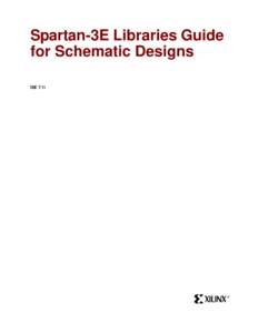 Spartan-3E Libraries Guide for Schematic Designs