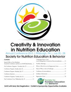 Creativity & Innovation in Nutrition Education Annual Conference 2015 | Pittsburgh, PA | JulySociety for Nutrition Education & Behavior
