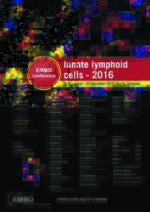 Innate lymphoid cellsNovember – 02 December 2016 | Berlin, Germany ORGANIZERS CHIARA ROMAGNANI