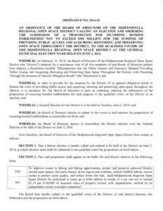 ORDINANCE NO[removed]AN ORDINANCE OF THE BOARD OF DIRECTORS OF THE MIDPENINSULA REGIONAL OPEN SPACE DISTRICT CALLING AN ELECTION AND ORDERING THE SUBMISSION OF