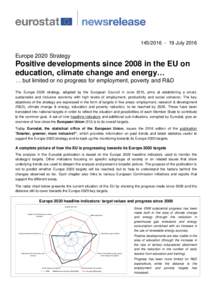 JulyEurope 2020 Strategy Positive developments since 2008 in the EU on education, climate change and energy…