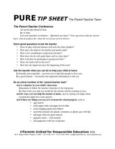 PURE TIP SHEET  The Parent­Teacher Team The Parent­Teacher Conference Set up the date ahead of time.