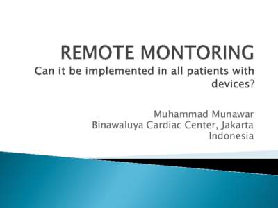 Muhammad Munawar Binawaluya Cardiac Center, Jakarta Indonesia 