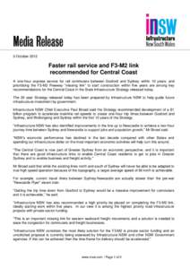3 OctoberFaster rail service and F3-M2 link recommended for Central Coast A one-hour express service for rail commuters between Gosford and Sydney within 10 years, and prioritising the F3-M2 Freeway “missing lin