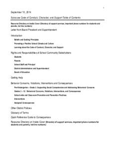1  September 10, 2014 Syracuse Code of Conduct, Character, and Support Table of Contents Resource Directory on Inside Cover (Directory of support services, important phone numbers for students and parents, hot line numbe