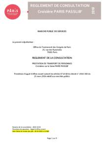 REGLEMENT DE CONSULTATION Croisière PARIS PASSLIB’ MARCHE PUBLIC DE SERVICES  Le pouvoir adjudicateur :
