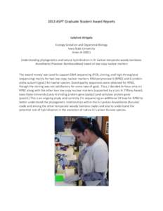 2013 ASPT Graduate Student Award Reports  Lakshmi Attigala Ecology Evolution and Organismal Biology Iowa State University Ames IA 50011