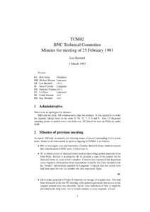TCM02 BNC Technical Committee Minutes for meeting of 25 February 1993 Lou Burnard 1 March 1993 Present:
