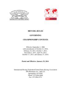 IBF/USBA RULES GOVERNING CHAMPIONSHIP CONTESTS Effective September 1, 2006 with amendments of October 21, 2010,