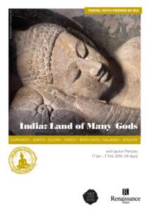 Reclining Buddha in the Ajanta caves  TRAVEL WITH FRIENDS IN 2016 India: Land of Many Gods ELEPHANTA – AJANTA – ELLORA – SANCHI – BODH GAYA – NALANDA – KOLKATA