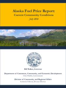 Alaska Fuel Price Report: Current Community Conditions July 2016 Teller,AKAK Teller,