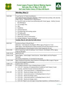 Forest Legacy Program National Meeting Agenda Salt Lake City, UT May 12-16, 2014 Salt Lake Public Library 210 East 400 South Monday, May 12 1:00-5:00