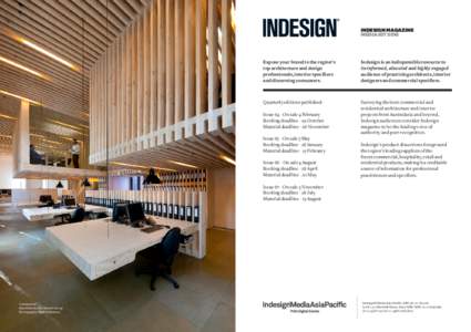 INDESIGN MAGAZINE MEDIA KIT 2016 Expose your brand to the region’s top architecture and design professionals, interior specifiers