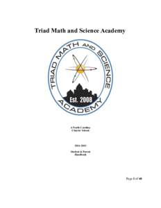Triad Math and Science Academy 	
   A North Carolina Charter School
