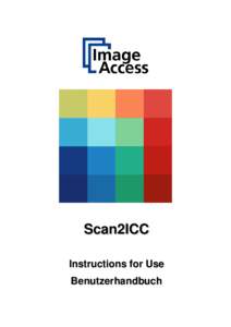 Computer graphics / Color space / Color / IT8 / Print production / Color chart / Color management / Scanner / Image scanner / ICC profile / SilverFast / Color calibration