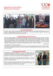 September 2014 Newsletter Mathematics & Statistics Arts and Craft Revival! Who else but the ‘crafty’ Clemency Montelle and Jeanette McLeod could persuade School staff to turn their hands to crocheting peggy squares f