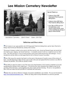 Lee Mission Cemetery Newsletter Spring 2013 Special Thanks to: • Volunteers from LDS Fairgrounds Ward headed by Bishop Davis