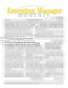 A Publication of Financial Investment News June[removed]www.emergingmanagermonthly.com