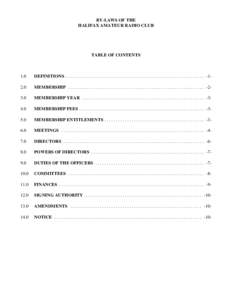 BY-LAWS OF THE HALIFAX AMATEUR RADIO CLUB TABLE OF CONTENTS  1.0