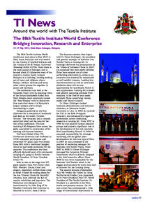 TextilesTI NEWS QX9_Layout:15 Page 37  TI News Around the world with The Textile Institute The 88th Textile Institute World Conference Bridging Innovation, Research and Enterprise
