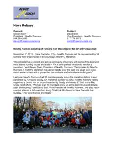 News Release Contact: Steven Stein President - NewRo Runners 