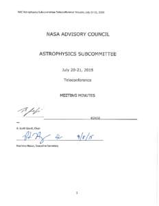 NAC Astrophysics Subcommittee Teleconference Minutes, July 20-21, 2015 Table of Contents Introductions and Announcements Astrophysics Division Update Government Performance and Results Act Modernization Act (GPRAMA) Gui