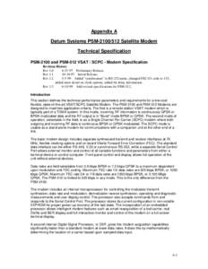 Appendix A Datum Systems PSM[removed]Satellite Modem Technical Specification PSM-2100 and PSM-512 VSAT / SCPC - Modem Specification Revision History Rev 1.0