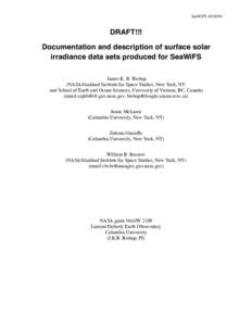 SeaWiFSDRAFT!!! Documentation and description of surface solar irradiance data sets produced for SeaWiFS James K. B. Bishop