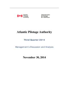 Atlantic Pilotage Authority Third Quarter 2014 Management’s Discussion and Analysis November 30, 2014