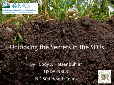 Unlocking the Secrets in the SOils By : Cody J. Hatzenbuhler USDA-NRCS ND Soil Health Team  Boron