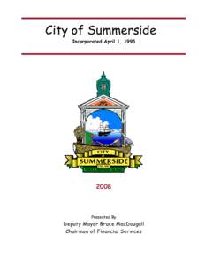 City of Summerside Incorporated April 1, [removed]Presented By