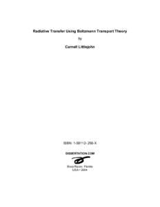 Radiative Transfer Using Boltzmann Transport Theory by Carnell Littlejohn ISBN: X DISSERTATION.COM