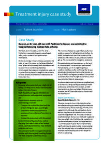 Treatment injury case study July 2011 – Issue 35 Sharing information to enhance patient safety EVENT: