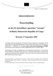 Brussels, 16 SeptemberPRESS INFORMATION Press briefing on the EU-led military operation 